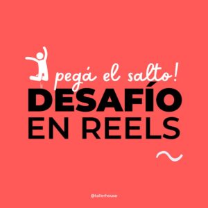 desafio en reels